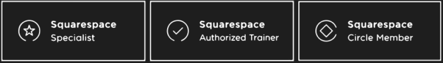 Squarespace Specialist, Authorised Trainer and Circle Member badges